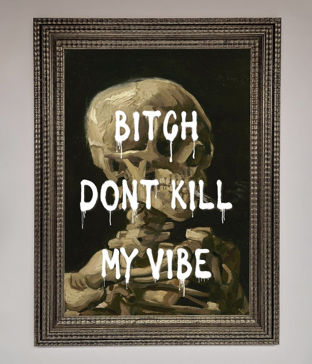Dont Kill My Vibe Rude Framed Wall Art-16