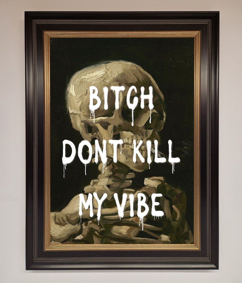 Dont Kill My Vibe Rude Framed Wall Art-9