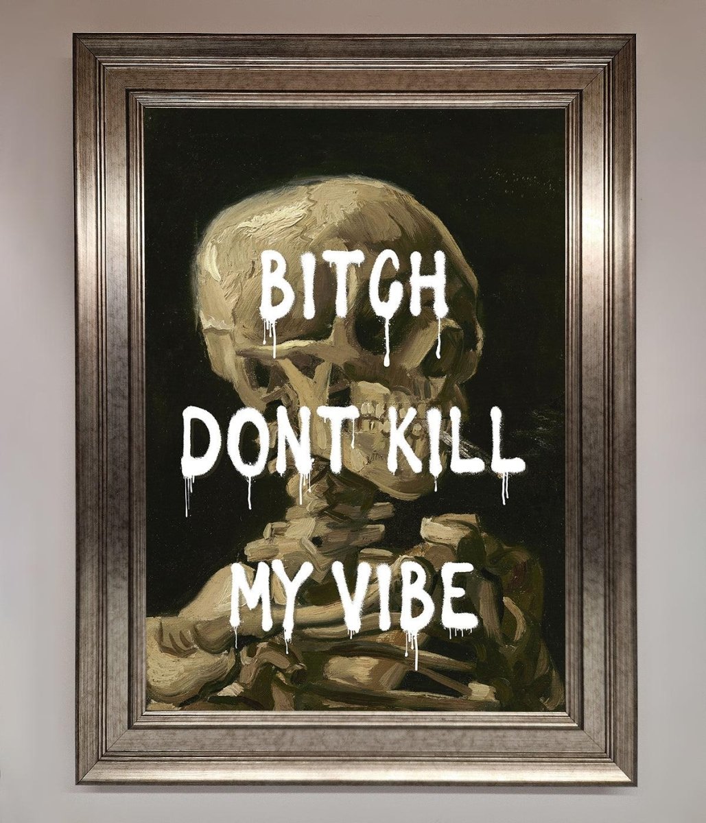 Dont Kill My Vibe Rude Framed Wall Art-5
