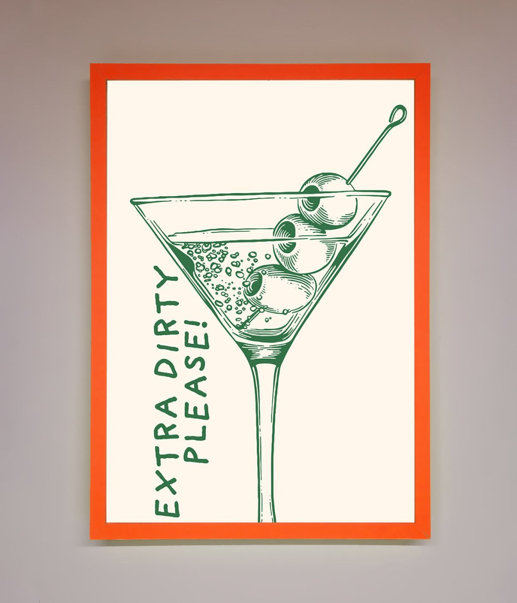 Extra Dirty Please Framed Poster-11
