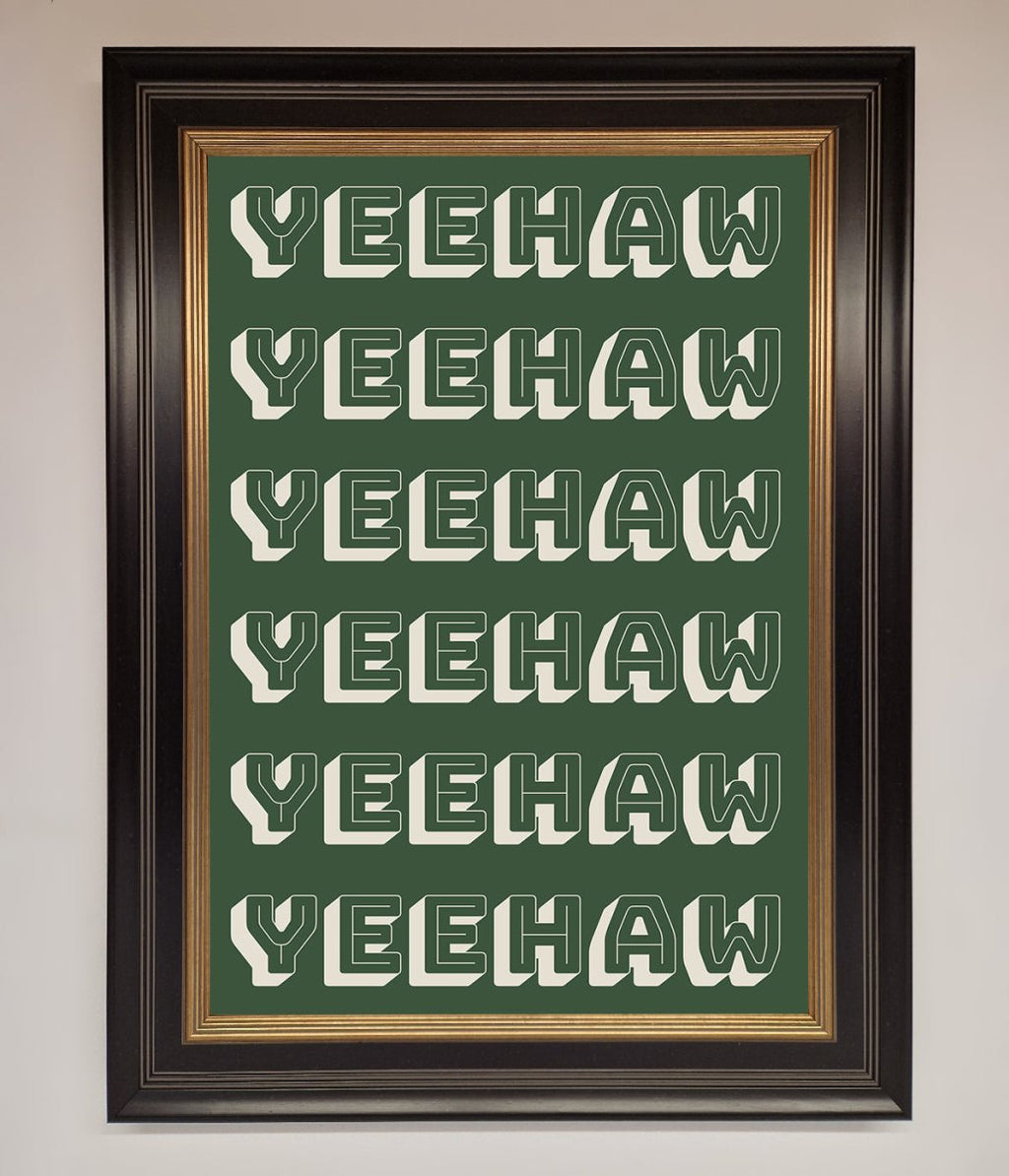 Yeehaw Yeehaw Framed Poster-9